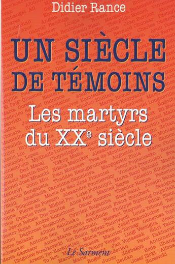 Couverture du livre « Un siecle de temoins » de Range Didier aux éditions Jubile