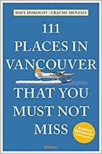 Couverture du livre « 111 places in vancouver that you shouldn't miss » de Doroghy Dave aux éditions Antique Collector's Club