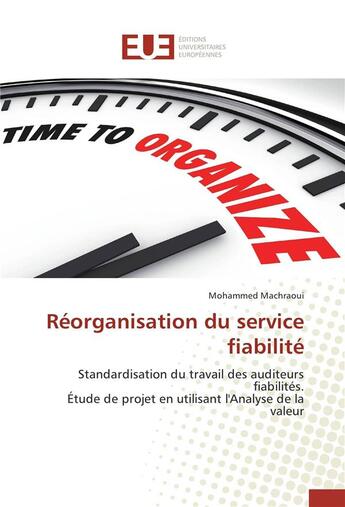 Couverture du livre « Reorganisation du service fiabilite » de Machraoui-M aux éditions Editions Universitaires Europeennes