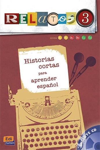 Couverture du livre « Relatos 3 - vol03 - historias cortas para aprender espanol » de Miguel Angel Albujer aux éditions Edinumen