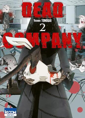 Couverture du livre « Dead company Tome 2 » de Yoshiki Tonogai aux éditions Ki-oon