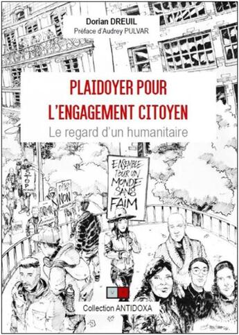 Couverture du livre « Plaidoyer pour l'engagement citoyen ; le regard d'un humanitaire » de Dorian Dreuil aux éditions Va Press