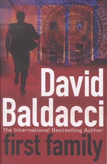 Couverture du livre « FIRST FAMILY » de David Baldacci aux éditions Pan Macmillan