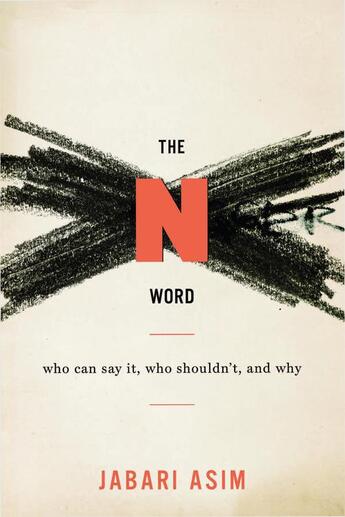 Couverture du livre « The N Word » de Asim Jabari aux éditions Houghton Mifflin Harcourt