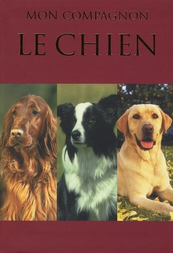 Couverture du livre « Mon compagnon le chien » de  aux éditions Parragon