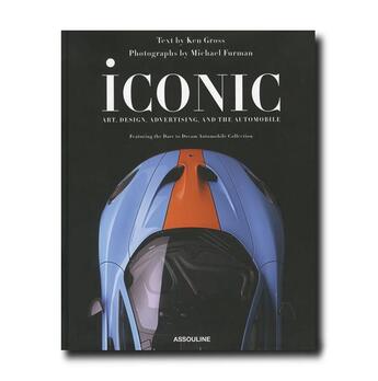 Couverture du livre « Iconic : art, design, advertising, and the automobile » de Ken Gross et Michael Furnam aux éditions Assouline