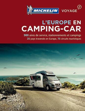 Couverture du livre « L'Europe en camping-car (édition 2017) » de Collectif Michelin aux éditions Michelin