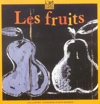 Couverture du livre « Les fruits » de  aux éditions Gallimard-jeunesse