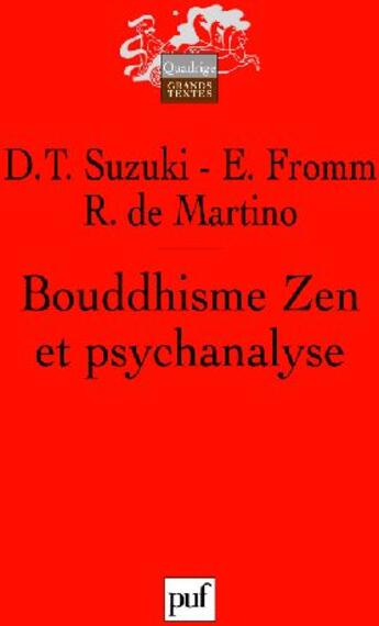 Couverture du livre « Bouddhisme zen et psychanalyse (6e édition) » de Suzuki Daisetz Teita aux éditions Puf