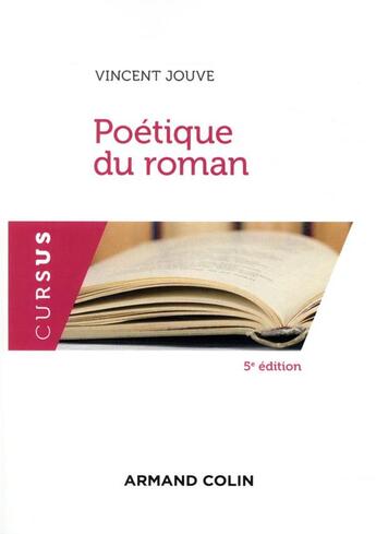 Couverture du livre « Poétique du roman (5e édition) » de Vincent Jouve aux éditions Armand Colin