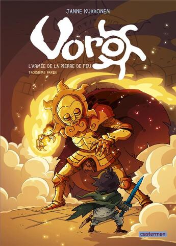 Couverture du livre « Voro - cycle 2 : l'armée de la Pierre de Feu Tome 3 » de Janne Kukkonen aux éditions Casterman