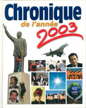 Couverture du livre « Chronique de l'année 2003 » de  aux éditions Chronique