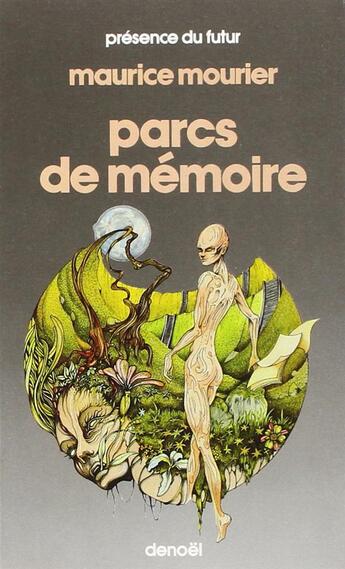 Couverture du livre « Parcs de mémoire » de Maurice Mourier aux éditions Denoel