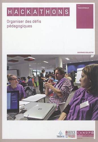 Couverture du livre « Hackathons ; organiser des défis pédagogiques » de  aux éditions Reseau Canope