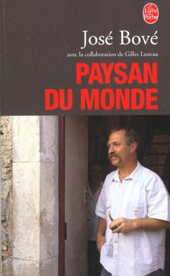 Couverture du livre « Paysan du monde » de Bove-J aux éditions Le Livre De Poche