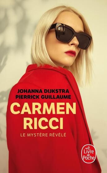 Couverture du livre « Carmen Ricci : Le Mystère révélé » de Pierrick Guillaume et Johanna Dijkstra aux éditions Le Livre De Poche