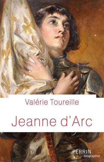 Couverture du livre « Jeanne d'Arc » de Valerie Toureille aux éditions Perrin