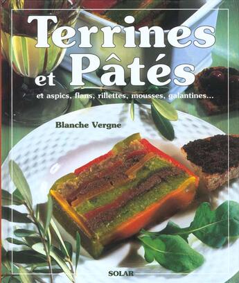 Couverture du livre « Terrines Et Pates » de Vergne Blanche aux éditions Solar