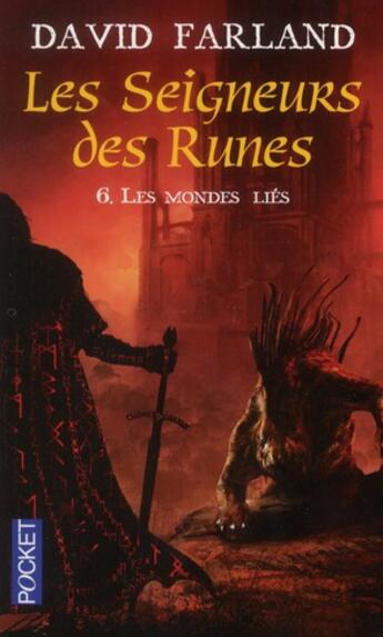 Couverture du livre « Les seigneurs des runes Tome 6 ; les mondes liés » de David Farland aux éditions Pocket