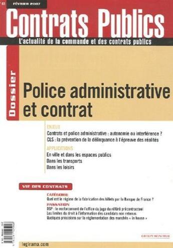 Couverture du livre « Actualité Commande Contrats Publics n.63 : police administrative et contrat » de Revue Actualite Commande Contrats Publics aux éditions Le Moniteur