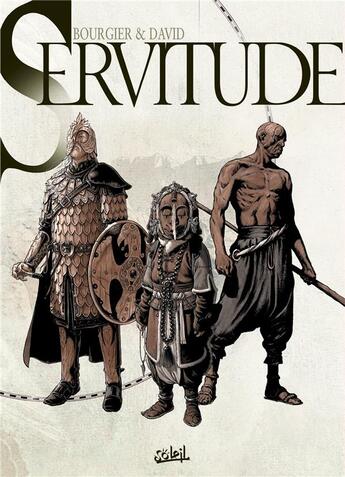 Couverture du livre « Servitude : coffret vol.2 : Tomes 4 à 6 » de Eric Bourgier et David Fabrice aux éditions Soleil