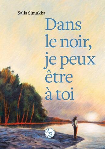 Couverture du livre « Dans le noir, je peux être à toi » de Salla Simukka aux éditions Actes Sud