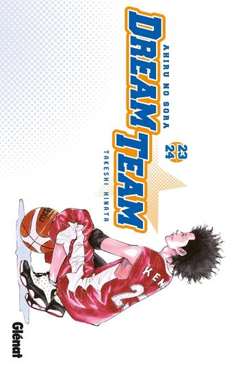 Couverture du livre « Dream team : Tome 23 et Tome 24 » de Takeshi Hinata aux éditions Glenat