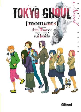 Couverture du livre « Tokyo ghoul Tome 1 : moments » de Shin Towada aux éditions Glenat