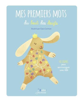 Couverture du livre « Mes premiers mots du bout des doigts » de Clara Corman aux éditions Belin Education