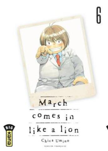 Couverture du livre « March comes in like a lion Tome 6 » de Chica Umino aux éditions Kana