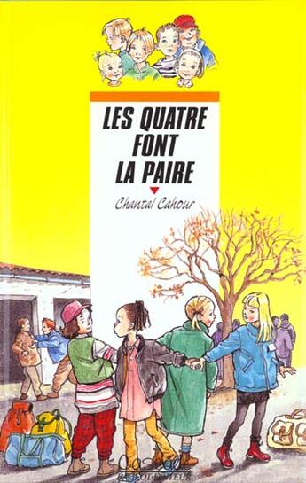 Couverture du livre « Les Quatre Font La Paire » de Cahour Chantal et Anne Bozellec aux éditions Rageot
