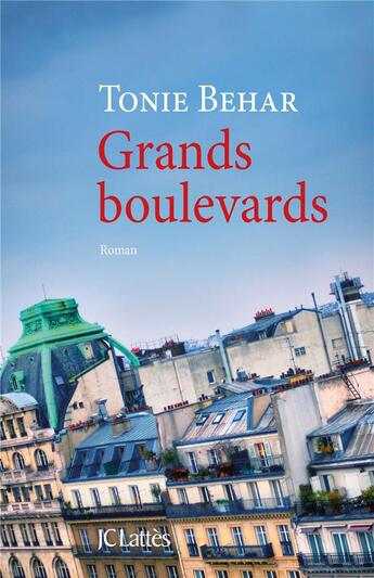 Couverture du livre « Grands boulevards » de Tonie Behar aux éditions Lattes