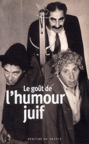 Couverture du livre « Le goût de l'humour juif » de Franck Medioni aux éditions Mercure De France