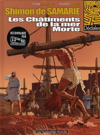 Couverture du livre « Shimon de samarie t.2 ; les châtiments de la mer morte » de Fred Le Berre et Michel Rouge aux éditions Humanoides Associes