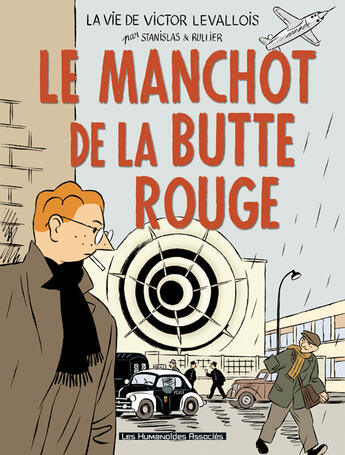 Couverture du livre « Victor Levallois T.3 ; le manchot de la butte rouge » de Stanislas et Laurent Rullier aux éditions Humanoides Associes