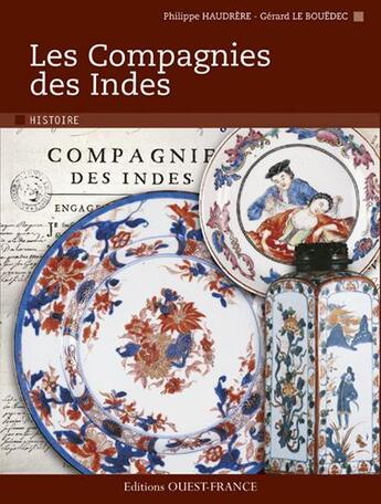 Couverture du livre « Compagnies des Indes. » de Philippe Haudrere et Gerard Le Bouedec aux éditions Ouest France