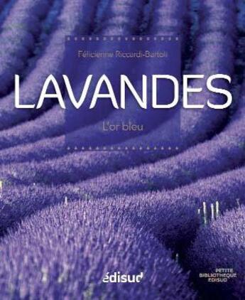 Couverture du livre « Lavandes » de Felicienne Ricciardi aux éditions Edisud