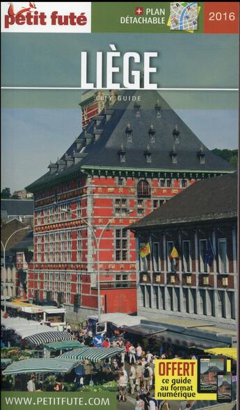 Couverture du livre « GUIDE PETIT FUTE ; COUNTRY GUIDE ; Liège (édition 2016) » de  aux éditions Le Petit Fute