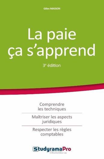 Couverture du livre « La paie ça s'apprend (3e édition) » de Gilles Masson aux éditions Studyrama