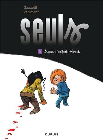 Couverture du livre « Seuls Tome 9 : avant l'Enfant-Minuit » de Fabien Vehlmann et Bruno Gazzotti aux éditions Dupuis