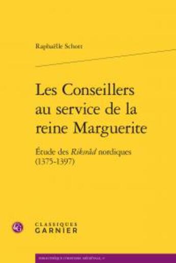 Couverture du livre « Les conseillers au service de la reine Marguerite ; étude des 