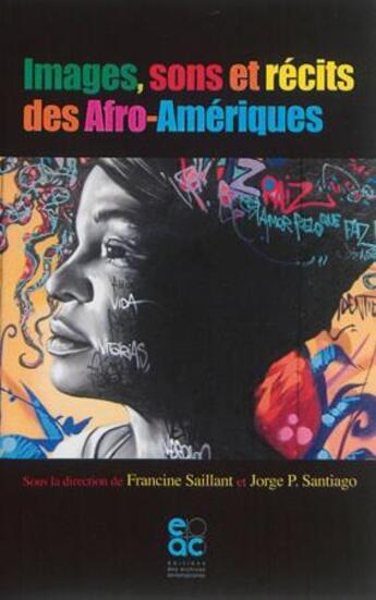 Couverture du livre « Images, sons et récits des afro-Amériques » de  aux éditions Archives Contemporaines