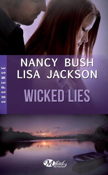 Couverture du livre « Wicked lies » de Nancy Bush aux éditions Milady