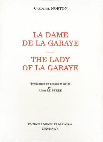 Couverture du livre « La dame de la Garaye : The lady of la Garaye » de Caroline Norton et Alain Le Berre aux éditions Regionales De L'ouest