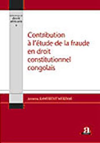 Couverture du livre « Contribution à l'étude de la fraude en droit international congolais » de Ambroise Kamukuny Mukinay aux éditions Academia