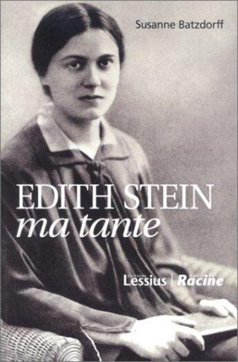 Couverture du livre « Edith stein tante juive » de Susanne Batzdorff aux éditions Lessius