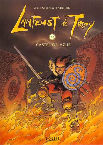 Couverture du livre « Lanfeust de Troy T.3 ; Castel or-azur » de Christophe Arleston et Didier Tarquin aux éditions Soleil