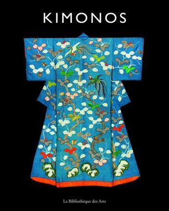 Couverture du livre « Kimonos » de  aux éditions Bibliotheque Des Arts