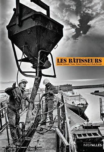 Couverture du livre « Les batisseurs » de Jerone Cabanel aux éditions Intervalles