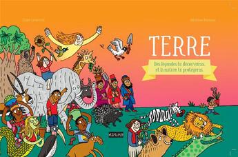 Couverture du livre « Terre ; des légendes tu découvriras et la nature tu protègeras » de Adrienne Barman et Claire Lecoeuvre aux éditions A2mimo